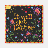 Es wird zu besseren Zitaten führen florale Förderu Magnet (Vorne)