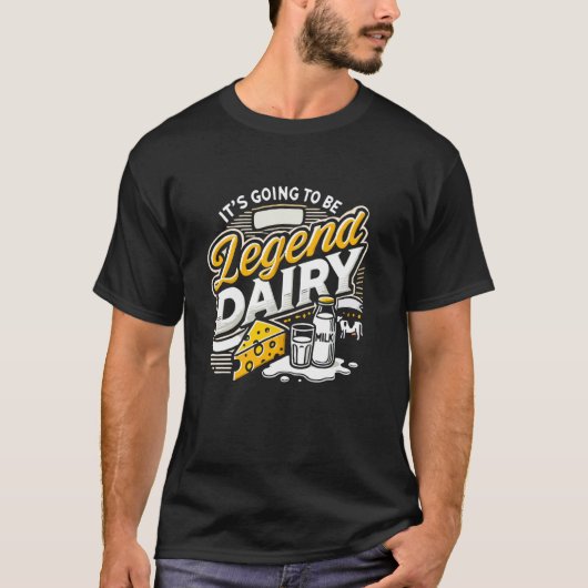 Es wird zur Legende Milchkuh-Witz-Farming T-Shirt (Vorderseite)