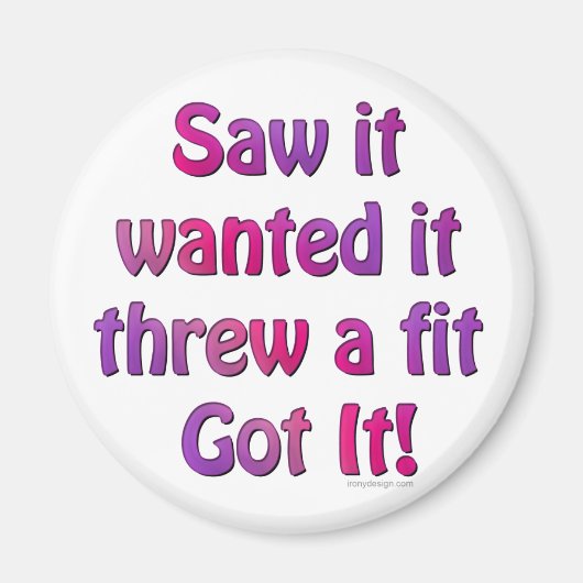 Es Wollte eine Fit Got Magnet (Vorne)