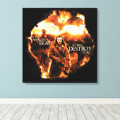 Es zerstört uns alle! leinwanddruck (Insitu (Holzboden))