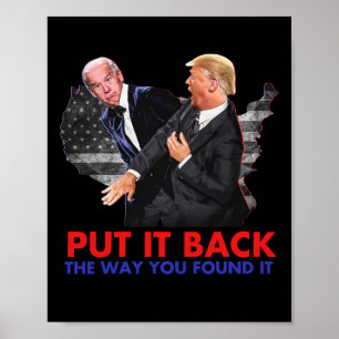 Es zurück so wie du es lustig gefunden hast Biden Poster