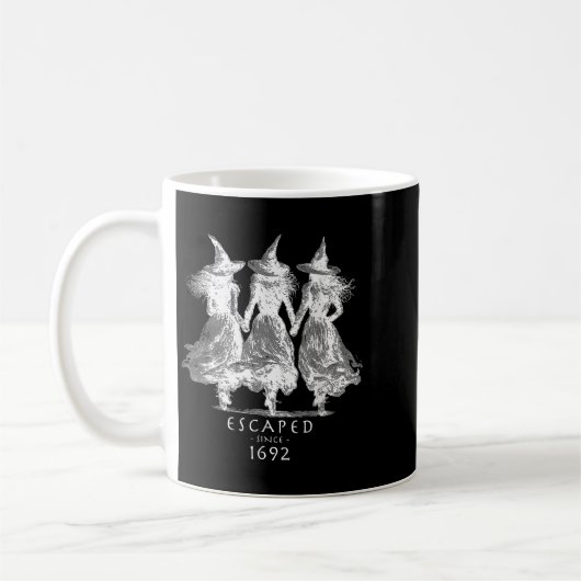 Escaped Since 1692 M Witch Halloween Kaffeetasse (Links)
