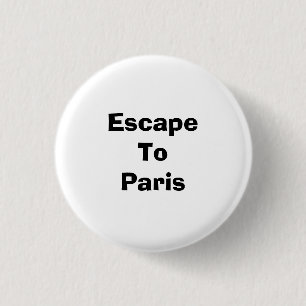EscapeTo Paris Button