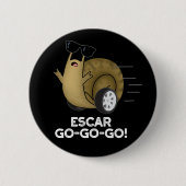 Escar-go-go Funny French Snail Pun Dark BG Button (Vorderseite)