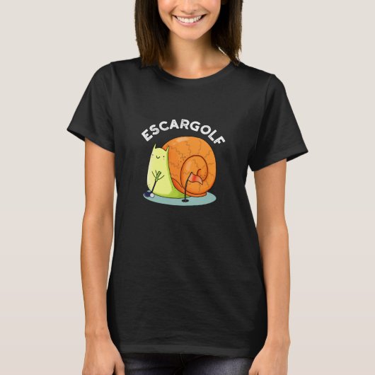 Escar-golf Funny Escargot Snail Pun Dark BG T-Shirt (Vorderseite)
