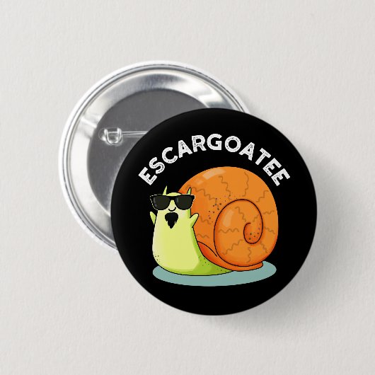 Escargoatee Funny Snail Escargot Pun Dark BG Button (Vorne & Hinten)