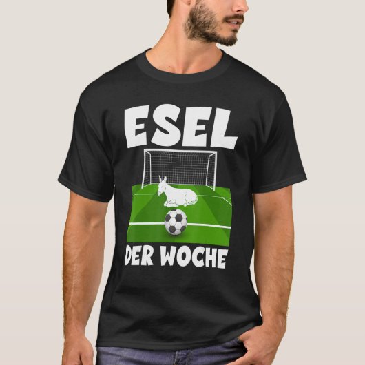 Esel des Week Torhüter Spieler und Fußball T-Shirt (Vorderseite)