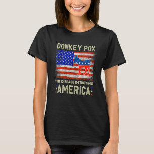 Esel Pocken Die Krankheit Zerstört Amerika Eselpoc T-Shirt