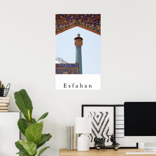 Esfahan Poster (Heimbüro)