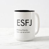 ESFJ Freundschaftsvereinigung Tasse Geschenk (VorderseiteRechts)