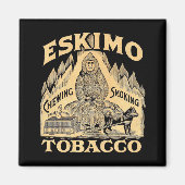 Eskimo Tobacco Magnet (Vorne)