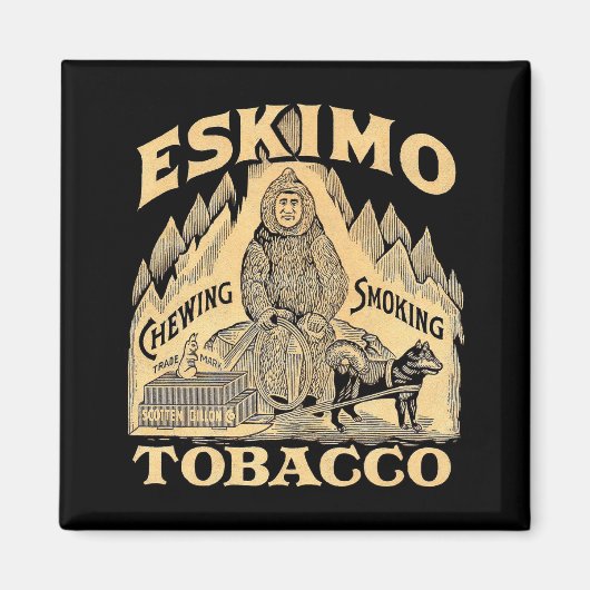 Eskimo Tobacco Magnet (Vorne)
