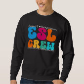 ESL Crew Appreciation Week Back to School Sweatshirt (Vorderseite)
