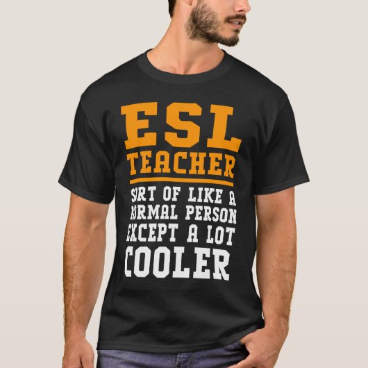 ESL-Lehrer definiert Englischlehrer T-Shirt (Vorderseite)