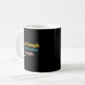 ESL Lehrer wir alle lachen in der gleichen Sprache Kaffeetasse (Vorderseite Links)