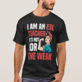 ESL Teacher English Second Language Instructor Wom T-Shirt (Vorderseite)
