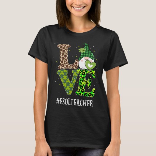 ESOL Teacher Love St Patricks Day Gnome Leopard Sh T-Shirt (Vorderseite)