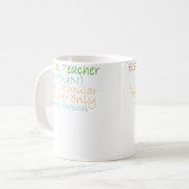 Esol Teacher Noun Like A Regular Teacher Only More Kaffeetasse (Vorderseite Links)