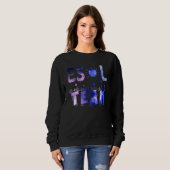 Esol-Team und Studentengalaxie Sweatshirt (Vorne ganz)