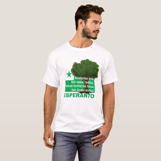 Esperanto / "Bonfartas arbo kun sanaj radikoj...", T-Shirt (Vorne ganz)