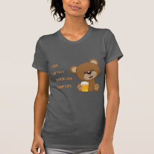 Esperanto: Ihr Bär trinkt Bier. T-Shirt