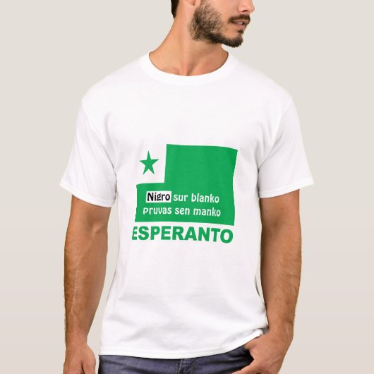 Esperanto / "Nigro sur decko pruvas sen manko", T-Shirt (Vorderseite)