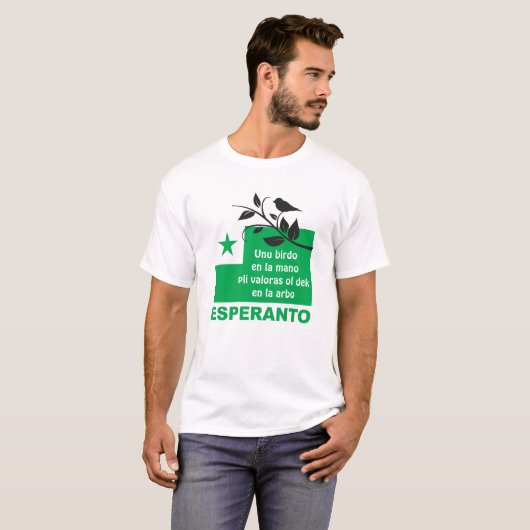 Esperanto / "Unu birdo en la mano pli valoras...", T-Shirt (Vorne ganz)