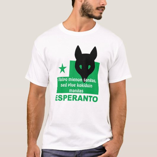 Esperanto/"Vulpo mienon ŝanĝas,… " T-Shirt (Vorderseite)