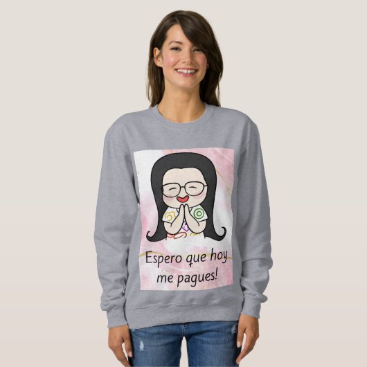 espero que hoy me pigen sweatshirt (Vorne ganz)