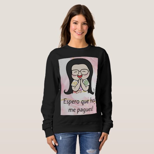 espero que hoy me pigen sweatshirt (Vorne ganz)