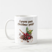 Espresso Dein Weihnachtsgeist Kaffeetasse (Links)