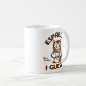 Espresso I Guesso Kitten Kaffee Lover Kaffeetasse (VorderseiteRechts)