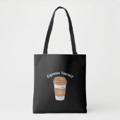 Espresso, Ihr selbst Kaffee Lover Tasche (Vorderseite)