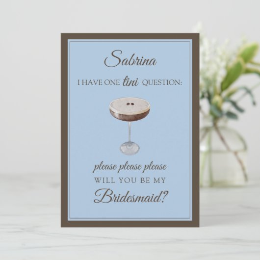 Espresso Martini Bitte Vorschlag von Bridesmaid Karte (Stehend Vorderseite)