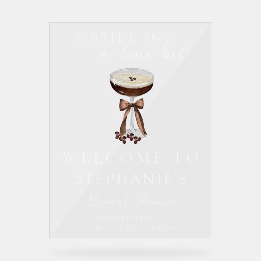 Espresso Martini Brautparty Clear Welcome Sign Acrylschild (Vorderseite)