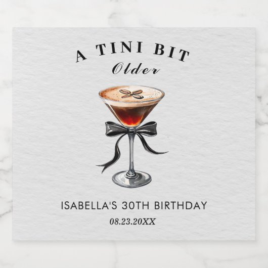 Espresso Martini Tini Bit Older Birthday Party Schaumweinetikett (Einzelnes Label)