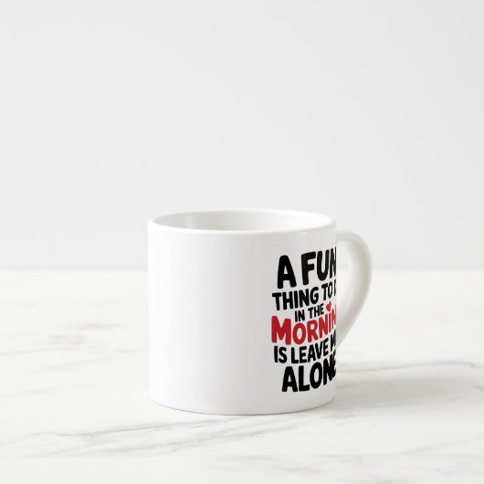 Espresso mug - Leave me Alone Espressotasse (Vorderseite Rechts)
