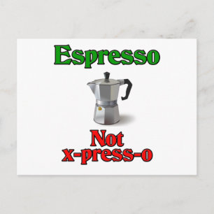Espresso Not X-Press-O Postkarte