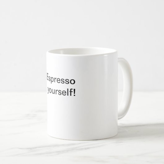 Espresso selbst! kaffeetasse (VorderseiteRechts)