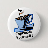 Espresso-sich Button (Vorderseite)