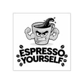 Espresso Sie selbst - Funny Coffee Lover Design Gummistempel (Prägung)