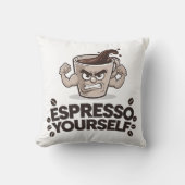 Espresso Sie selbst - Funny Coffee Lover Design Kissen (Vorderseite)