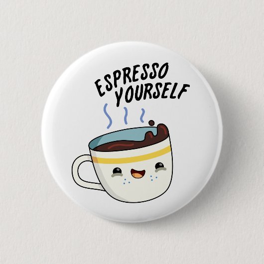 Espresso Sie selbst Funny Coffee Pub Button (Vorderseite)