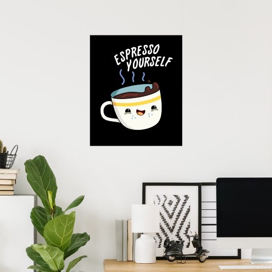 Espresso Sie selbst Funny Coffee Pub Dark BG Poster (Heimbüro)
