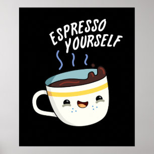 Espresso Sie selbst Funny Coffee Pub Dark BG Poster