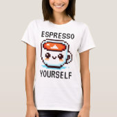 Espresso Sie selbst - Funny Pixel Art Coffee Desig T-Shirt (Vorderseite)