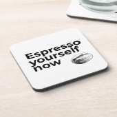 Espresso Sie selbst jetzt Kaffee Zitat Bean Getränkeuntersetzer (Linke Seite)