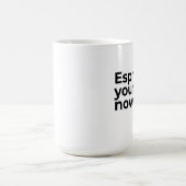 Espresso Sie selbst jetzt Kaffee Zitat Bean Kaffeetasse (Mittel)