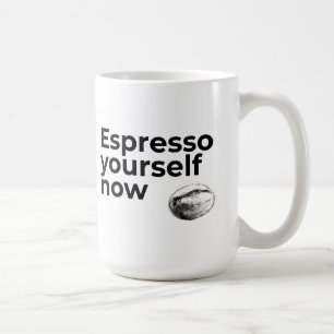 Espresso Sie selbst jetzt Kaffee Zitat Bean Kaffeetasse