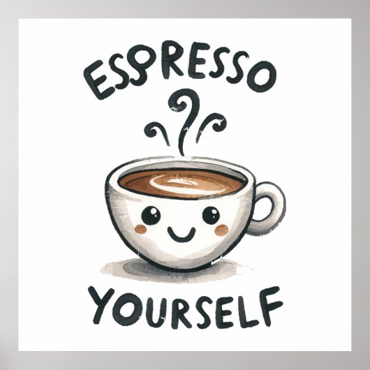 Espresso Sie selbst Kaffee Poster (Vorne)